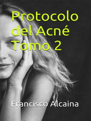 cover image of Protocolo del Acné Tomo 2